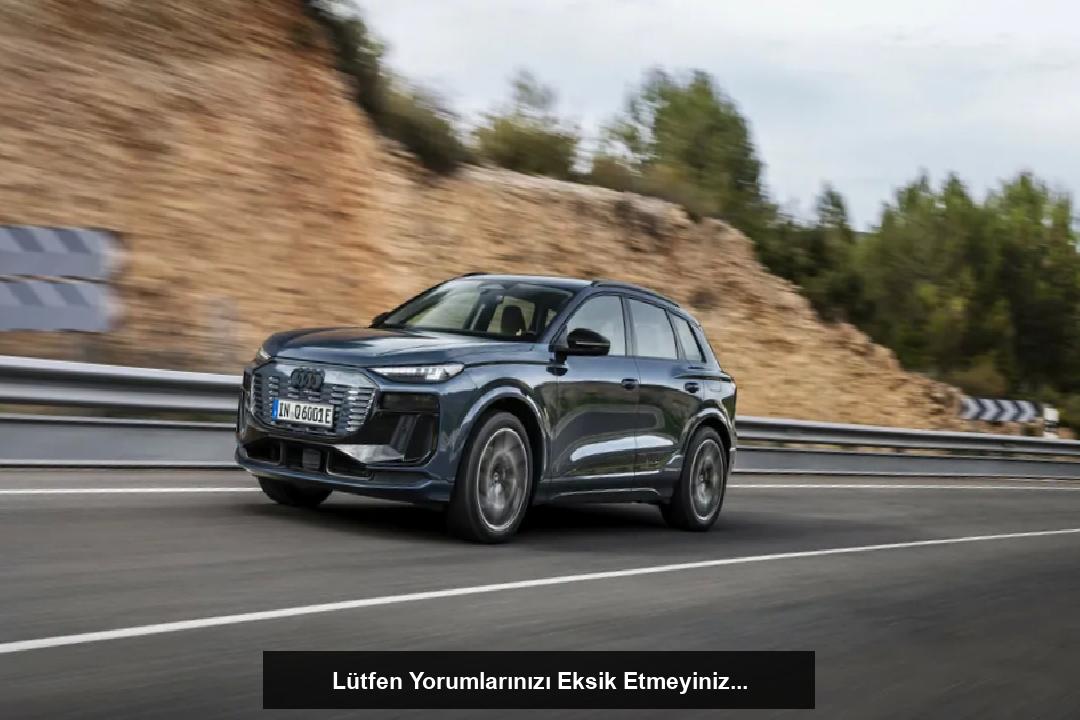 Audi'nin Elektrikli SUV Modellerinde Sorunlar