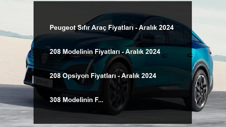 Peugeot'un Aralık 2024 Sıfır Araç Fiyat Listesi