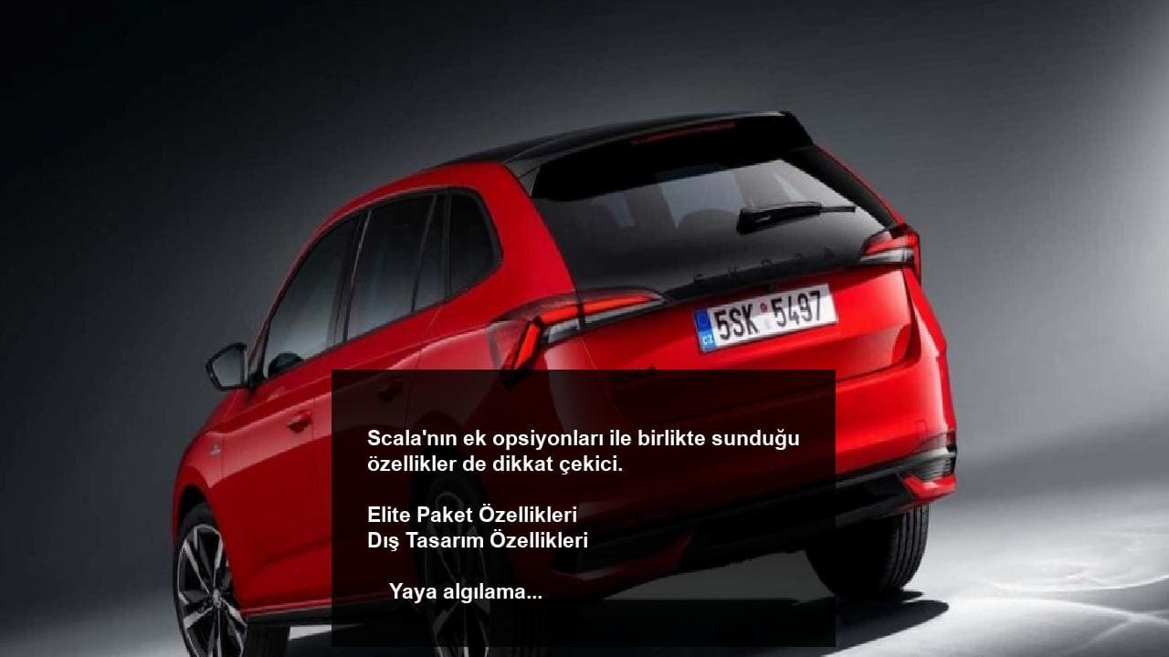 Skoda Scala: Fiyat ve Teknik Özellikler