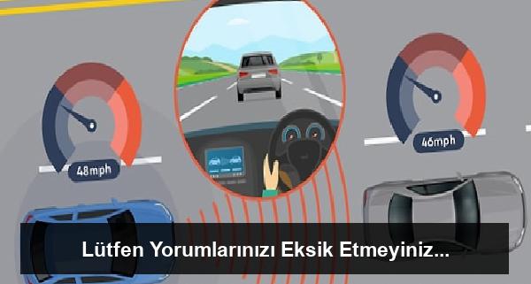 Adaptif Hız Sabitleyici Teknolojisi: Sürüş Güvenliği ve Konforu