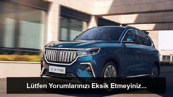 TOGG T10X Fiyatları ve Özellikleri - Ocak 2025 Güncellemesi